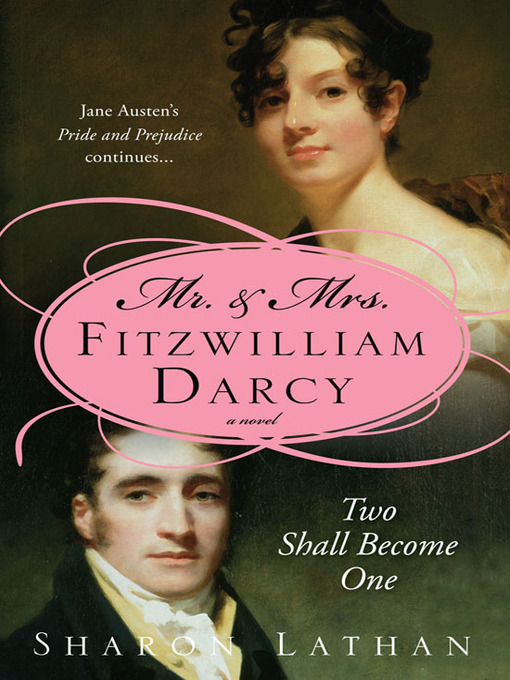 Title details for Mr. & Mrs. Fitzwilliam Darcy by Sharon Lathan - Wait list